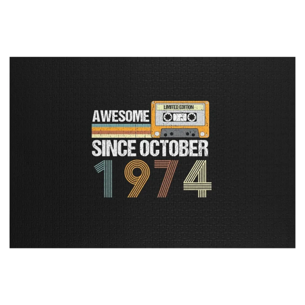 

Awesome Since October 1974 50th Birthday Gifts 50 Years Old Gifts Jigsaw Puzzle Woods For Adults Customized Toys For Kids Puzzle