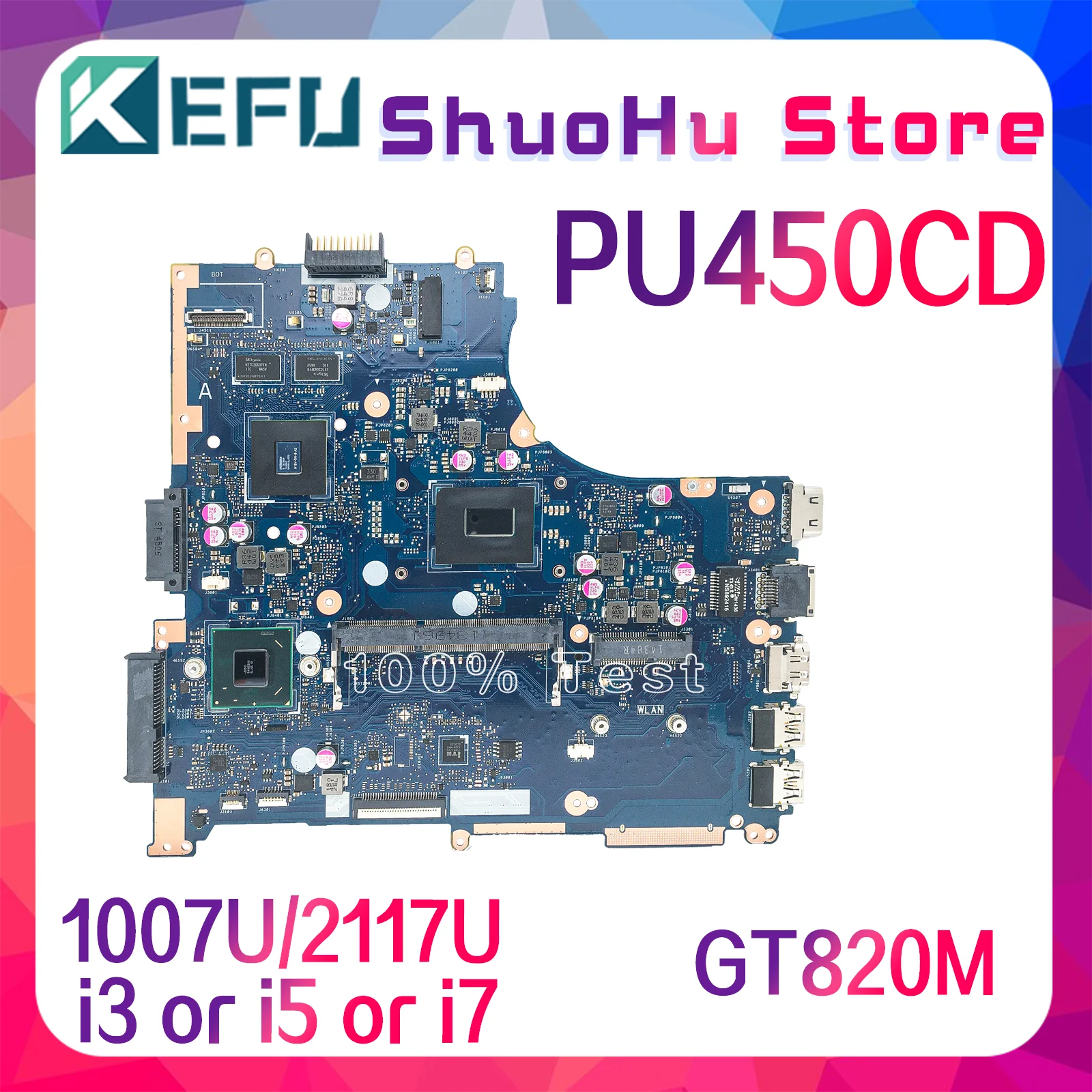 

KEFU Mainboard For ASUS PU450CD PU450C PU450 Laptop Motherboard 1007U/2117U i3 i5 i7 3th Gen GT820M