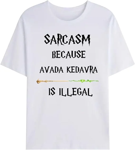 Sarcasm Because Avada Kedavra is Illegal T-Shirt, Magic Wand Shirt