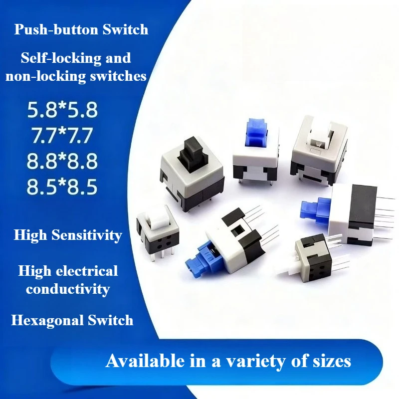 10PCS/LOT Self Locking / UNlock Push Tactile Power Micro Switch 6 Pin Button Switches 5.8x5.8 7x7 8x8 8.5x8.5mm