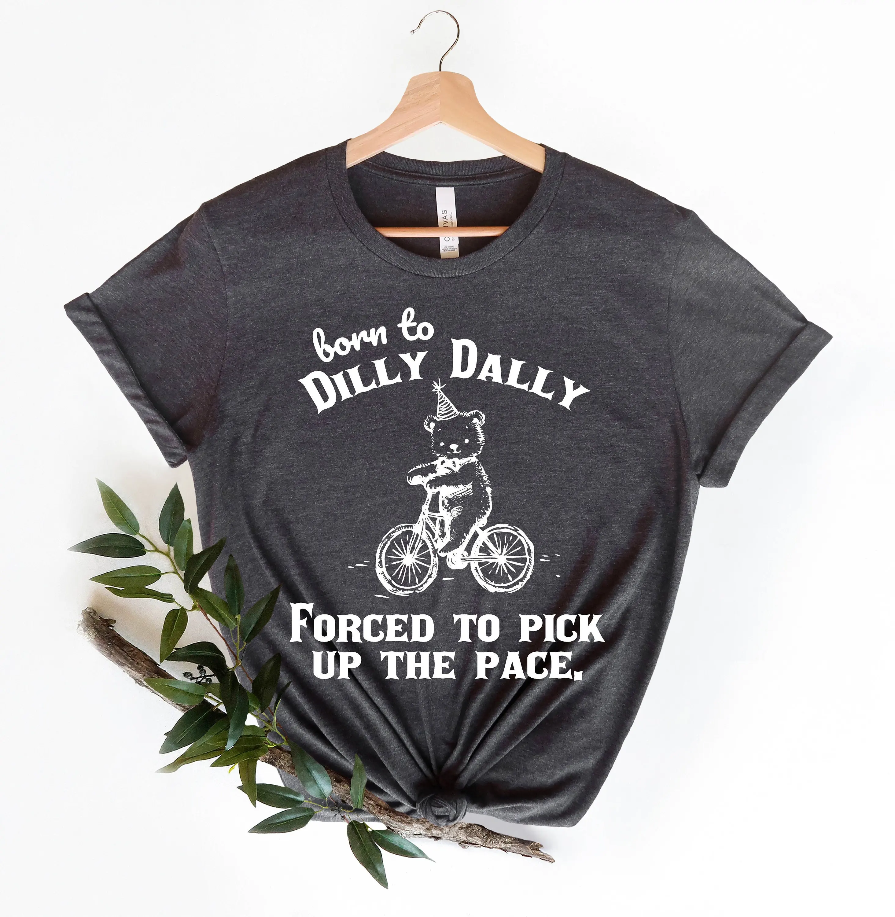 Футболка Born To Dilly Dally Forced Pick Up The Pace, забавный мем, винтажный медведь Y2K, саркастический для нее