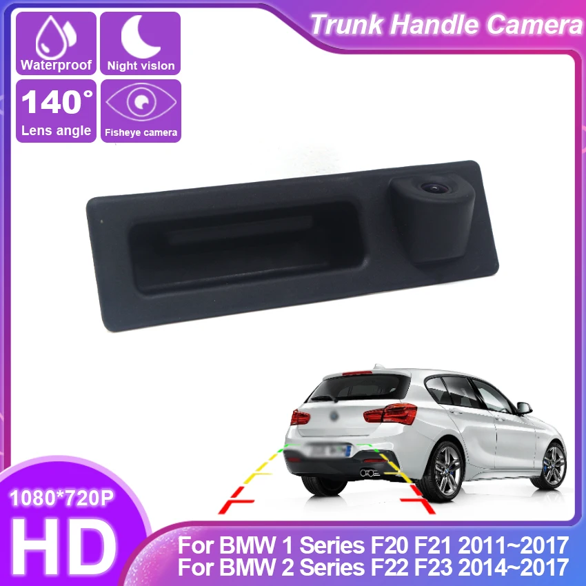 

HD CCD Car Trunk Handle Rear View Backup Parking Camera For BMW 1 Series F20 F21 2011~2017 2 Series F22 F23 2014~2017