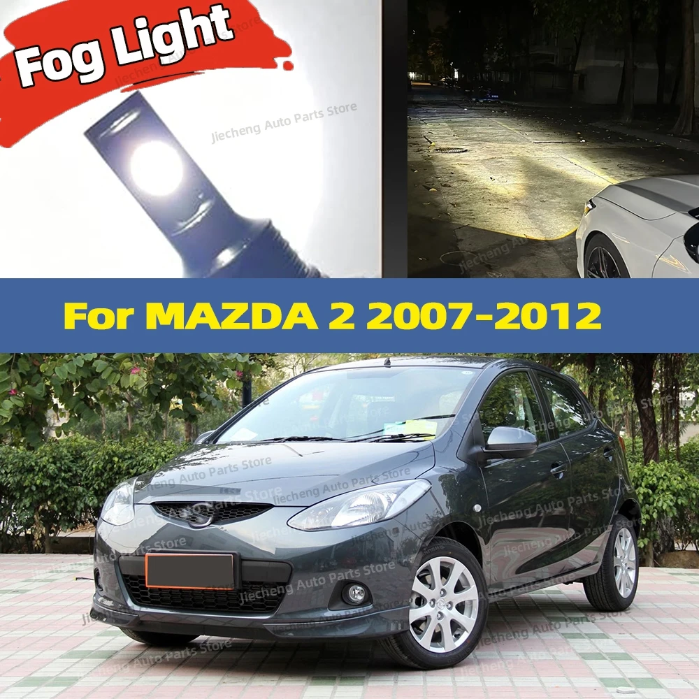 

2Pcs 6000K Front Fog Light LED Bulb Accessories Lamp Canbus Plug and Play For MAZDA 2 2007 2008 2009 2010 2011 2012