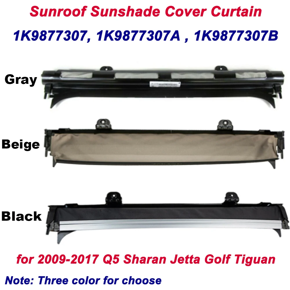 

New Skylight Shutter Sunroof Sunshade Curtain 1K9877307 1K9877307A 1K9877307B for 2009-2017 Audi Q5 VW Sharan Jetta Golf Tiguan