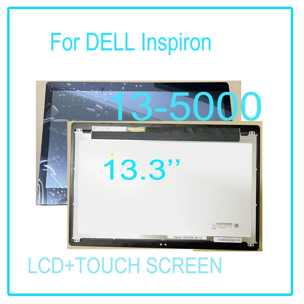 

Original 13.3 Inch FHD 30pins LCD For Dell Inspiron 13-5000 Lcd Display Touch Screen Digitizer Assembly Replacement