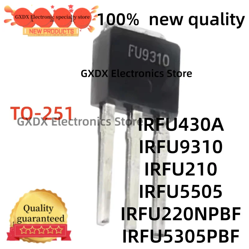 10-20-30Uds new IRFU5305PBF FU9310 FU210 FU430A FU5505 FU220N FU5305 IRFU9310 IRFU210 IRFU430A IRFU5505 IRFU220NPBF TO-251
