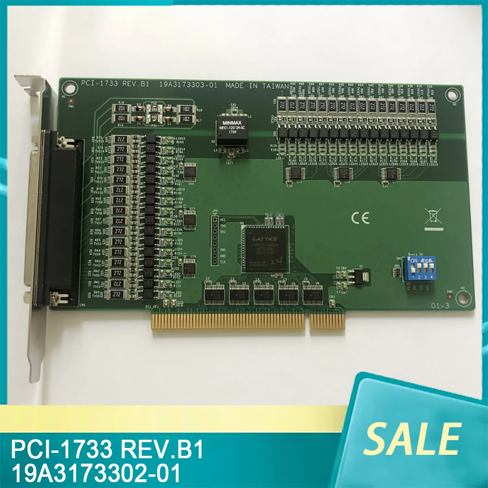 

PCI-1733 REV.B1 19A3173302-01 32-Channel Isolated Digital Input Card For Advantech High Quality Fast Ship