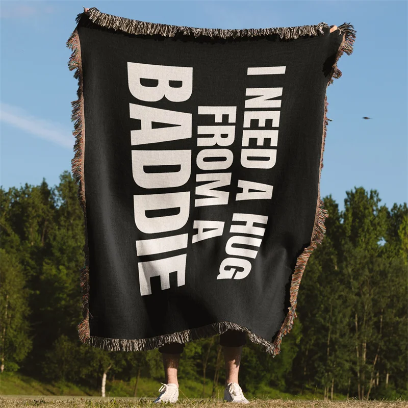 Aertemisi I Need a Hug from a Baddie  Funny Meme Sarcastic Humor Jacquard Fringed Woven Throw Blanket with Tassel