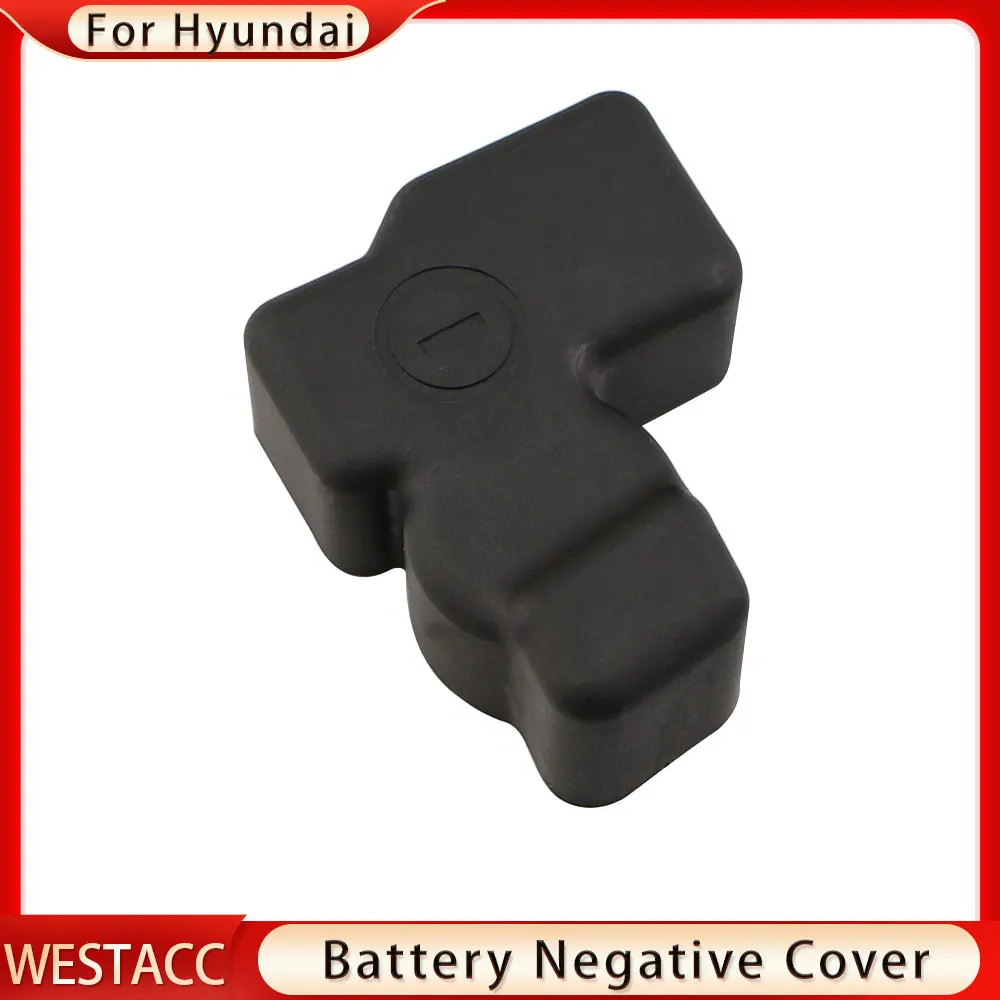 Car Engine Battery Anode Negative Pole Terminal Cover for Hyundai I30 Elantra 2010-2017 Tucson TL Sonata 2015-2018 Accessories