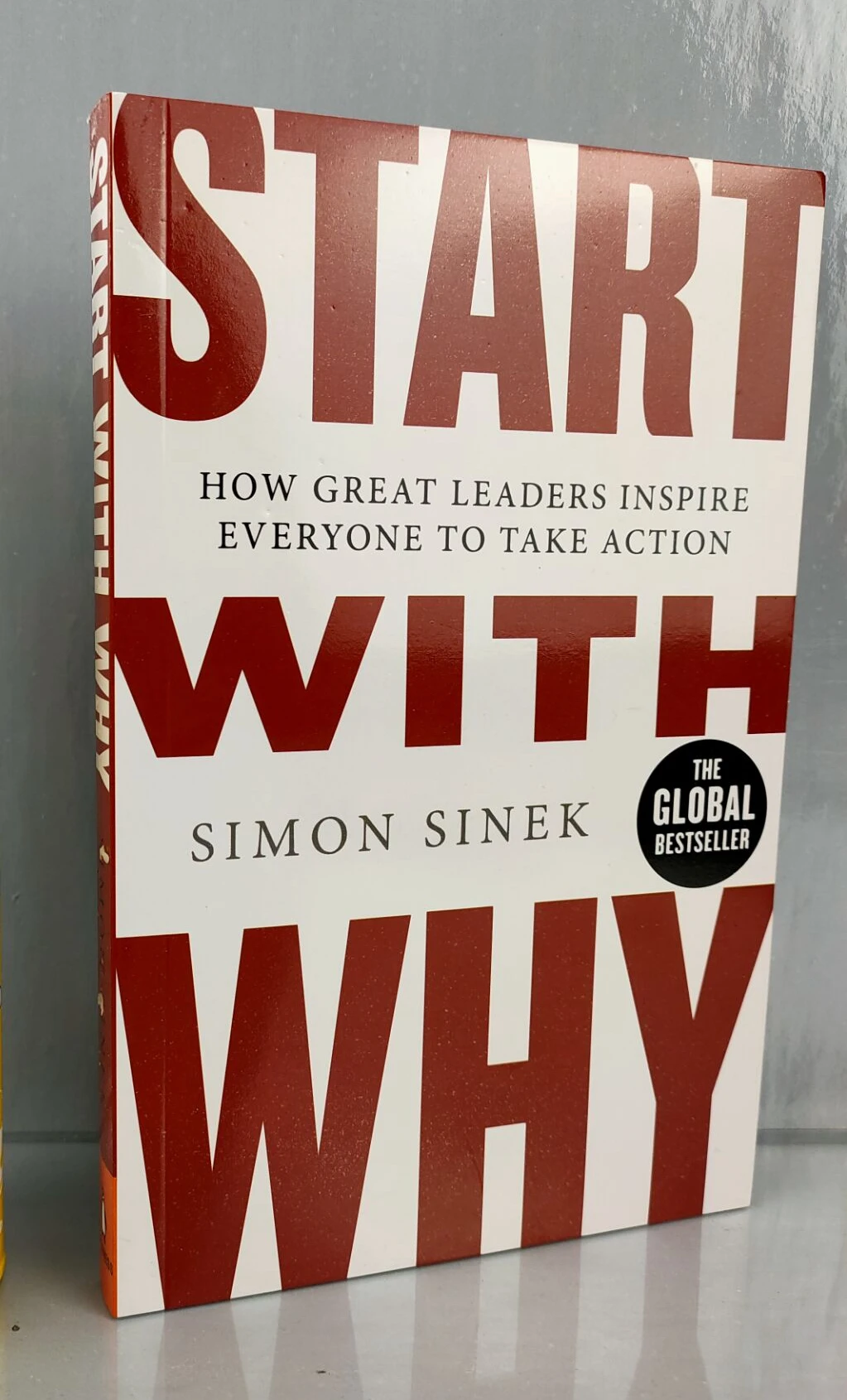 Imagem -02 - Encontre Sua por Que e Começar por por Simon Sinek Gestão Motivacional e Liderança Negócios Livros de Romance em Inglês Brochura