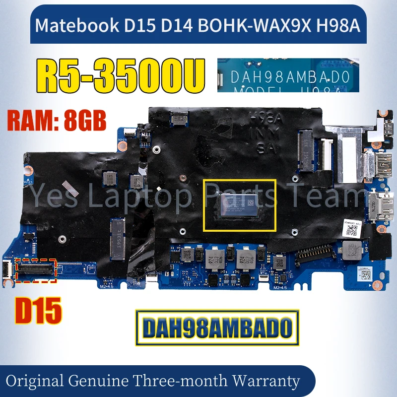 DAH98AMBAD0 For HUAWEI Matebook D15 D14 BOHK-WAX9X H98A Laptop Mainboard D15 R5-3500U 8GB Notebook Motherboard