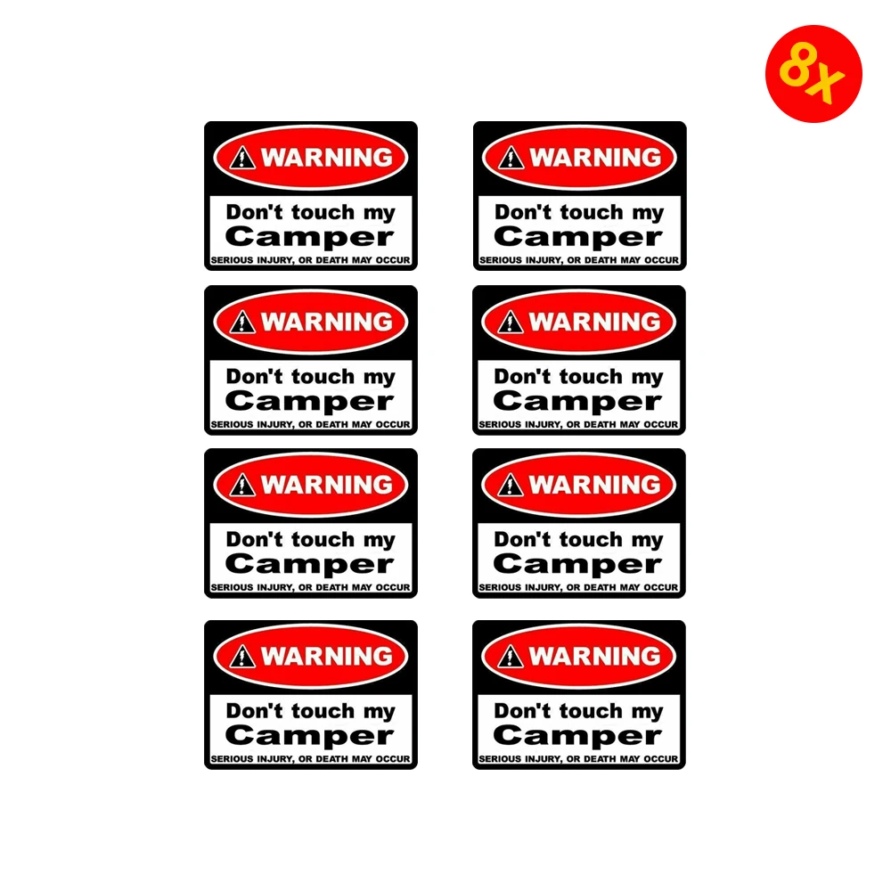 Pack of 8 70mmx50mm Warning dont touch my Camper Motor home