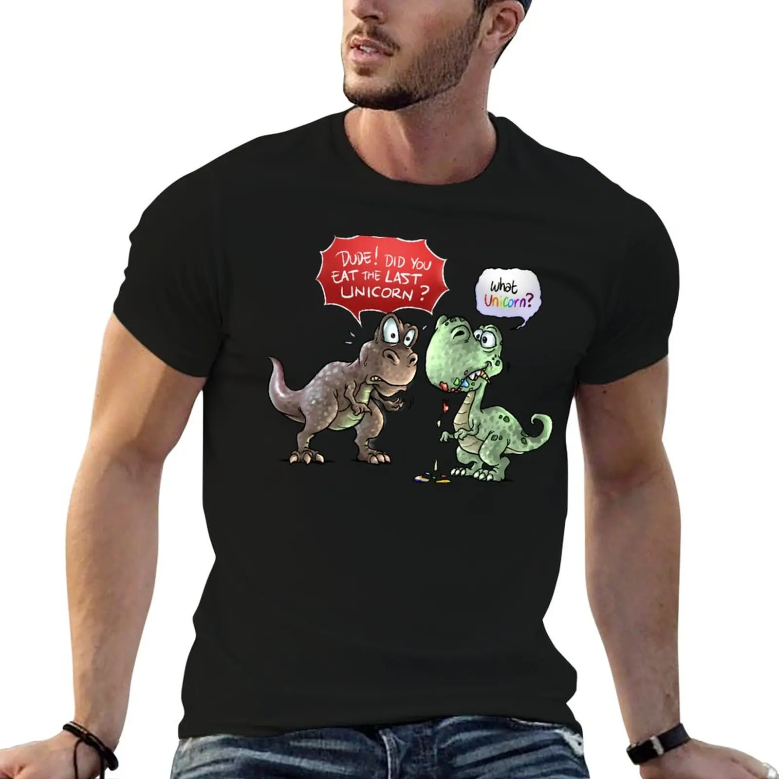 

Dude Did You Eat The Last Unicorn T-Shirt t shirts for man graphic funny t shirt personalised T-Shirt