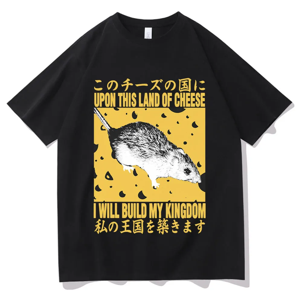 Upon This Land of Cheese I Will Build My Kingdom T-shirt Funny Meme Japanese Rat Print T Shirts Summer Men Women Oversized Tees