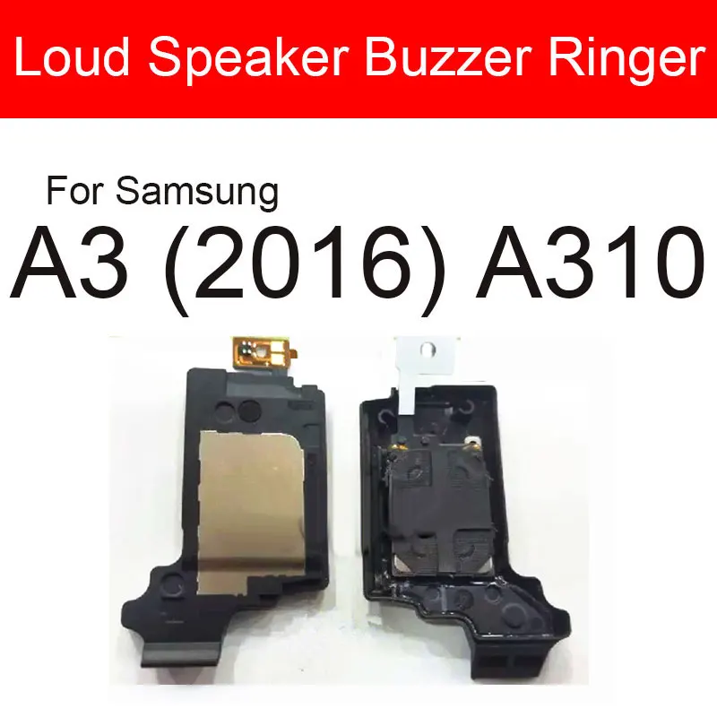 Louder Speaker Ringer For Samsung Galaxy A3 A5 A7 2016 A310 A510 A710 Lound Sound Module Loudspeaker Buzzer Module Parts Repair