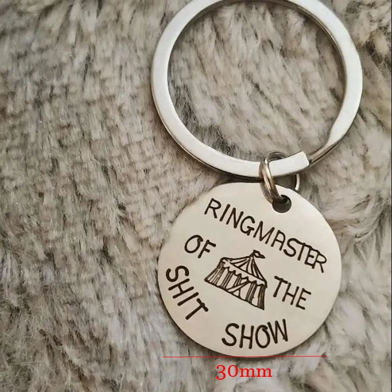 Funny Keychain -Ringmaster Of The SHI Show -Funny Friend Gifts -Not My Circus - Brother Sister Gag Gifts Birthday Party Keychain