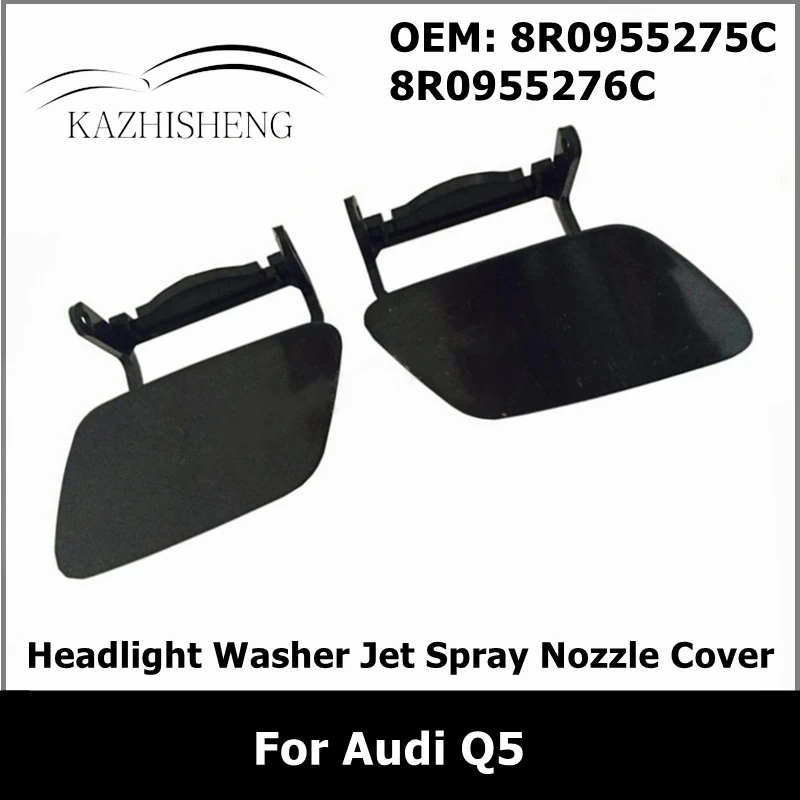 1Piar Unpainted Front Bumper Headlight Headlamp Washer Jet Spray Nozzle Cover Cap for Audi Q5 8R0955275C 8R0955276C