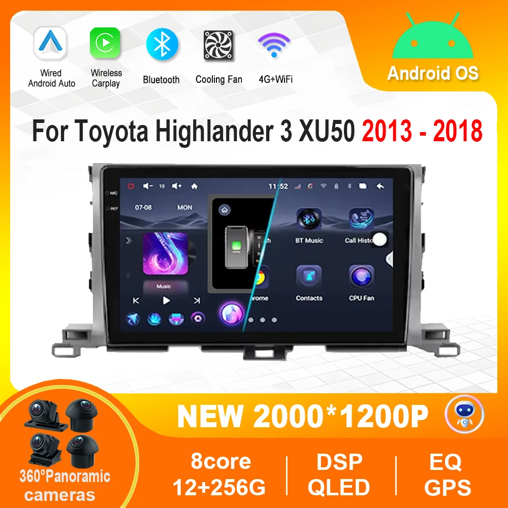 

For Toyota Highlander 3 XU50 2013 - 2018 Android Multimedia Radio Video Player 4G WiFi GPS Navigation Bluetooth HD Touch Screen