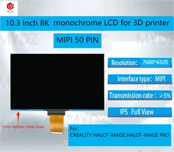 Creality 3D HALOT-MAGE & HALOT-MAGE PRO 10.3 inch 8K 7680*4320 Monochrome LCD Exposure Screen For LCD 3D Printer