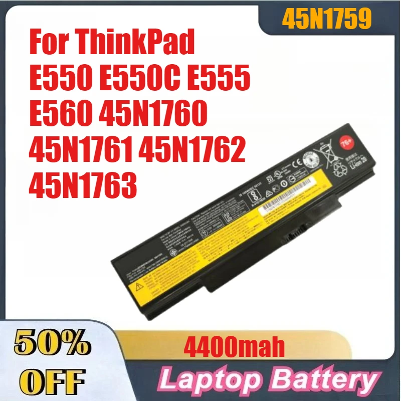 

4400mah High-Performance 45N1759 45N1758 Laptop Battery For ThinkPad E550 E550C E555 E560 45N1760 45N1761 45N1762 45N1763