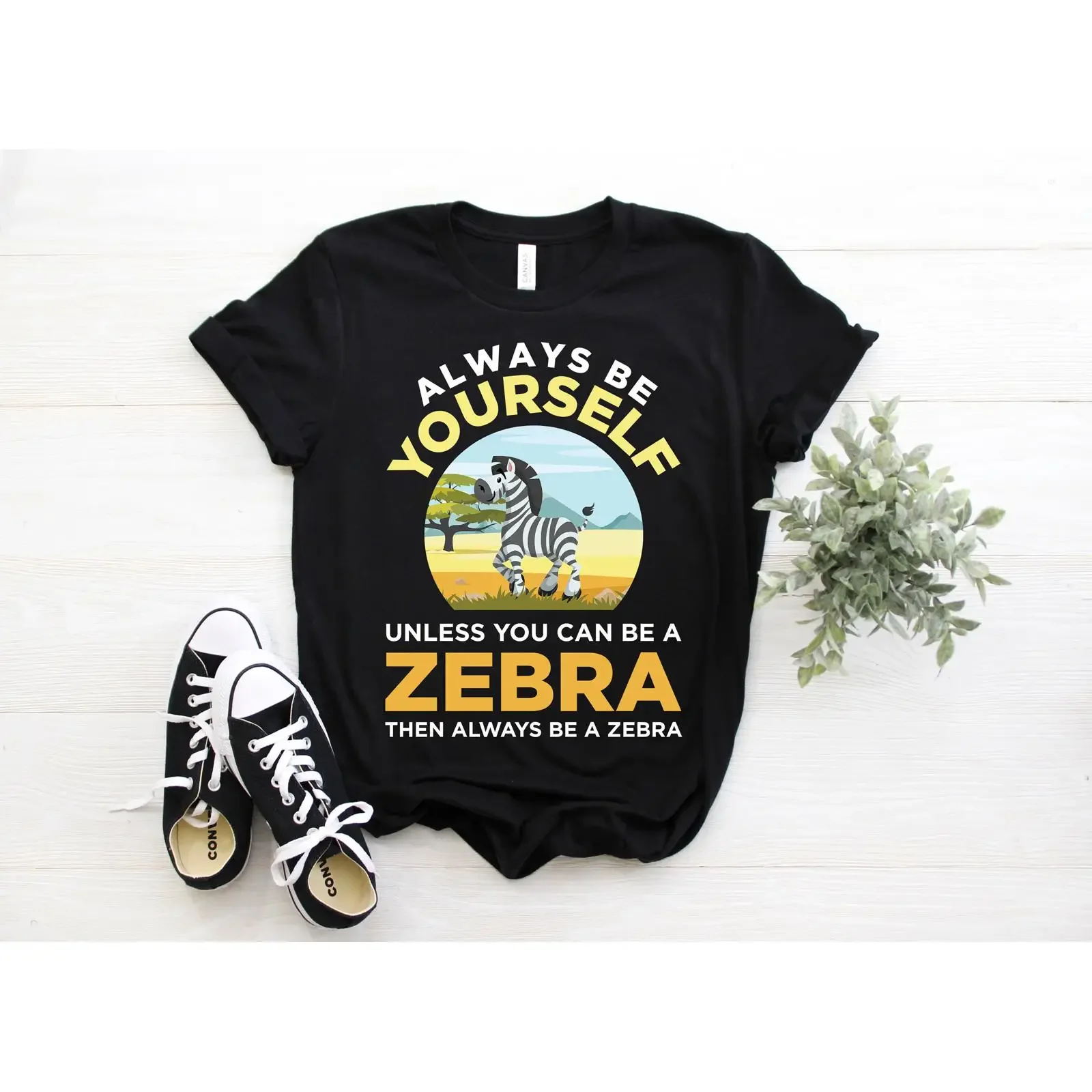 Always Be Yourself Unless You Can A Zebra Funny T Shirt Lover Wildlife Safari Cute Animal For Zookeeper Birthday Present