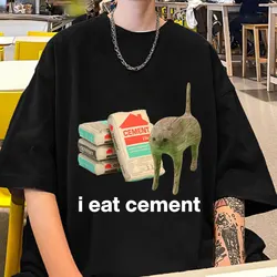 I Eat Cement Cursed Cat Funny Meme T Shirt Men Women Fashion Humor Short Sleeve T Shirts High Quality Cotton T-shirt Tops Unisex