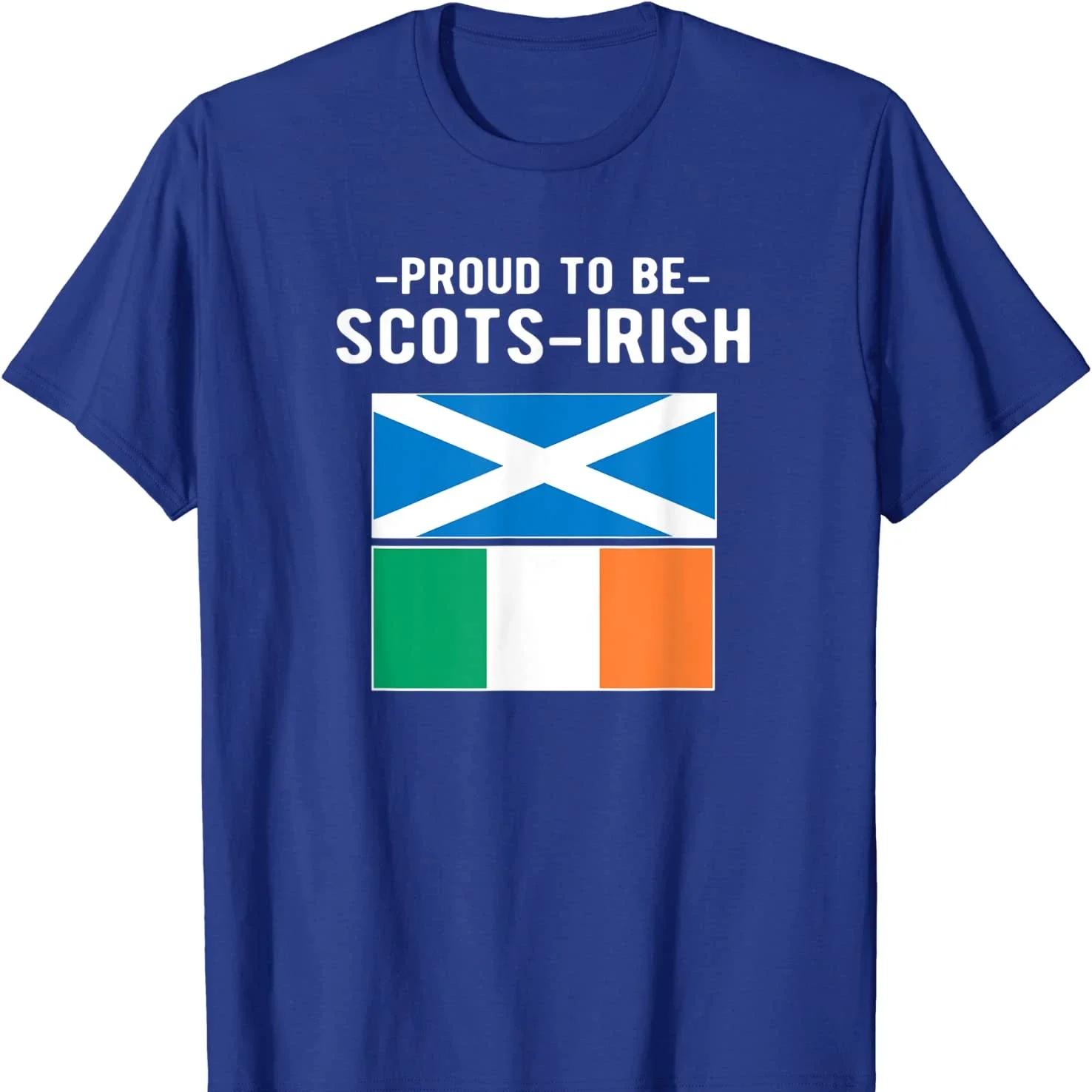 Proud To Be Scots-Irish Scotland Flag Ireland Flag T Shirt Short Sleeve Casual 100% Cotton O-Neck Summer Mens T-shirt Size S-3XL