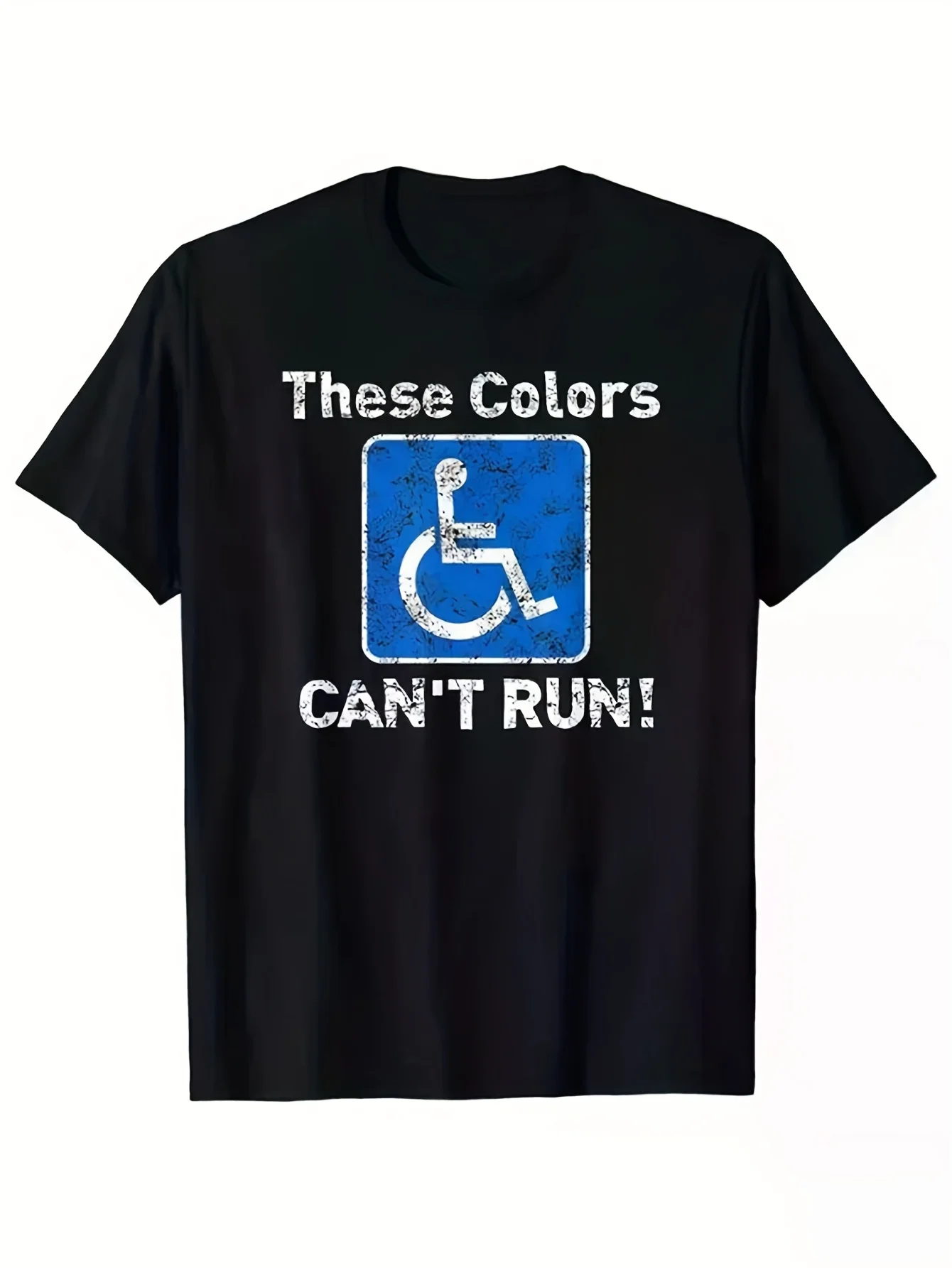 

Men's " These Colors Can't Run! " Humorous Wheelchair Graphic T-Shirt - 100% Cotton Round Neck Short Sleeve Black with Blue and