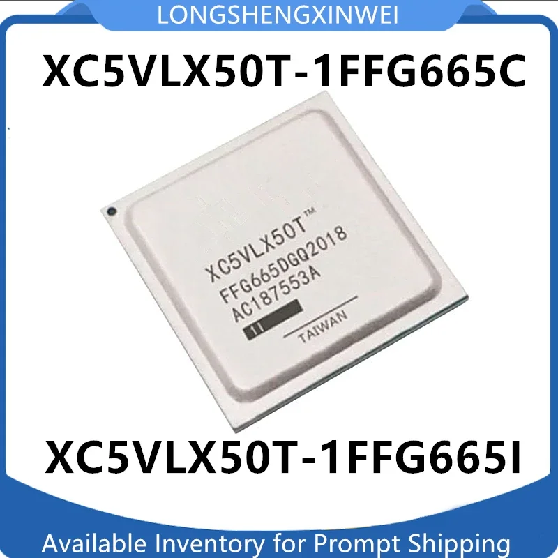 

1PCS New XC5VLX50T-1FFG665C XC5VLX50T-1FFG665I Original Field Programmable Gate Array Package FBGA-665 in Stock