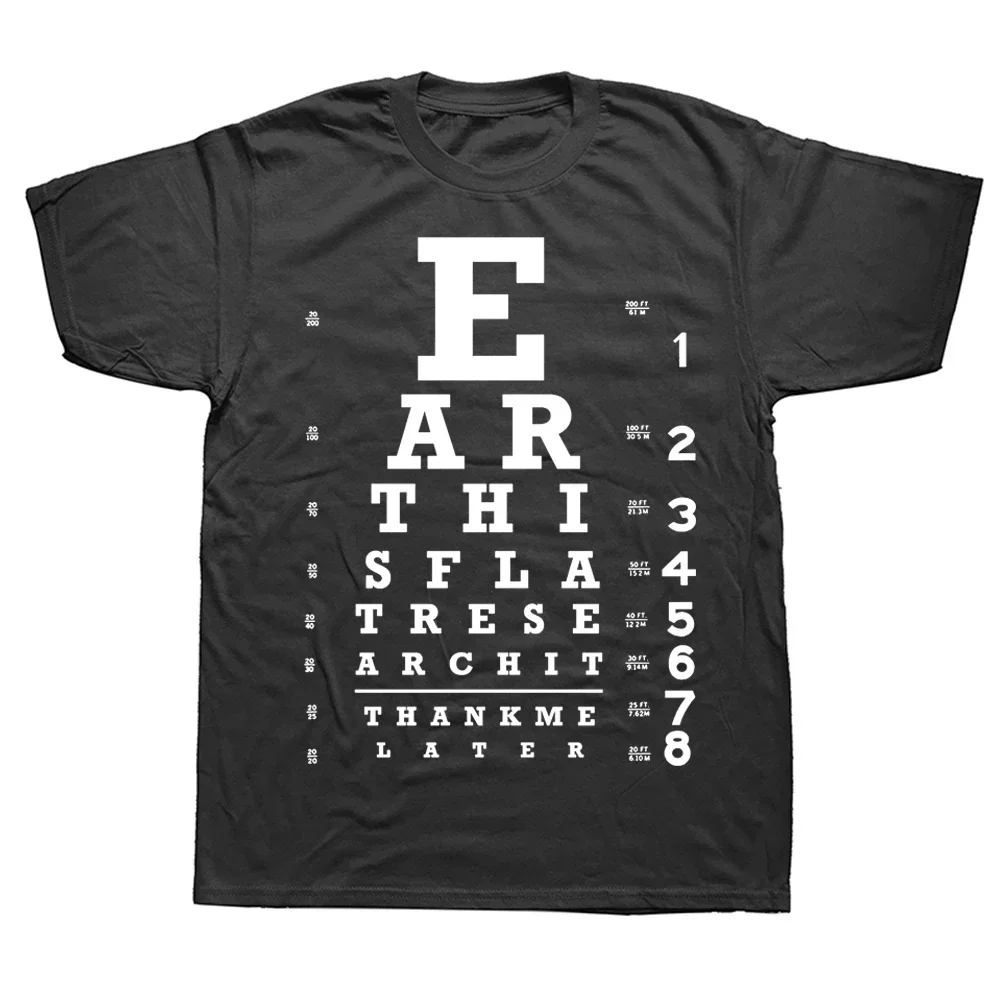 Novelty Awesome Earth is Flat Eye Chart Classic T Shirts Graphic Cotton Streetwear Short Sleeve Birthday Gifts Summer T-shirt