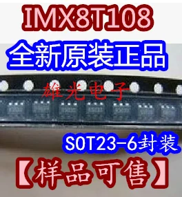 

20 шт./лот IMX8T108: интегральная схема X8 SOT23-6