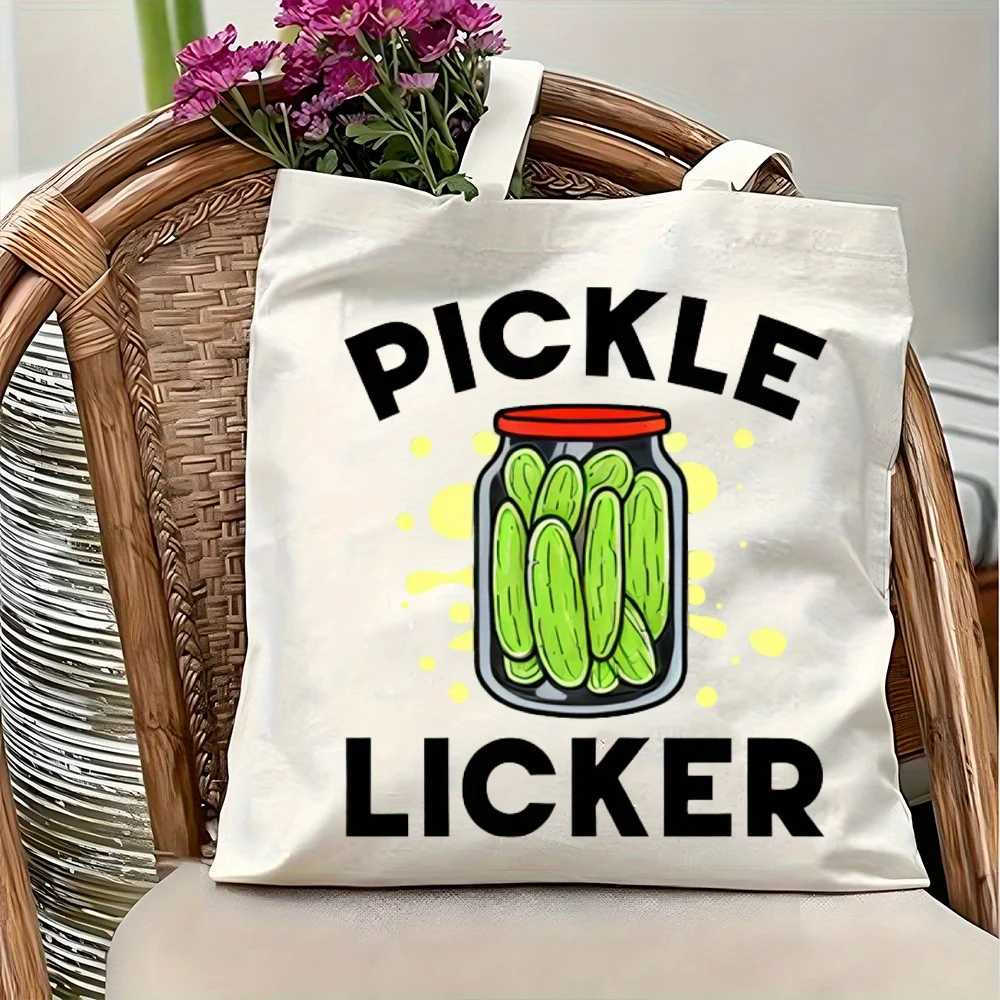 1pc Pickle Funny Slogan Tote Shopping Bag, Suitable for Daily Use, Shopping, School, Travel, A Hilarious Gift for Pickle Lovers.