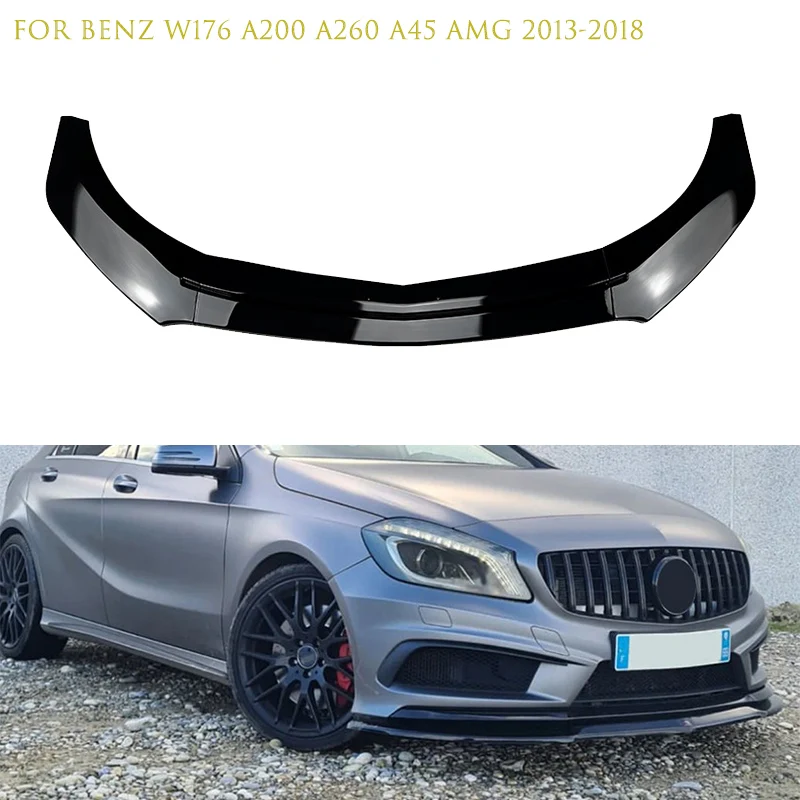 For Benz A Class W176 A200 A260 A45 AMG 2013 ~ 2018 Car Front Bumper Lip Spoiler Splitter Diffuser Chin Bumper Body Kits Cover