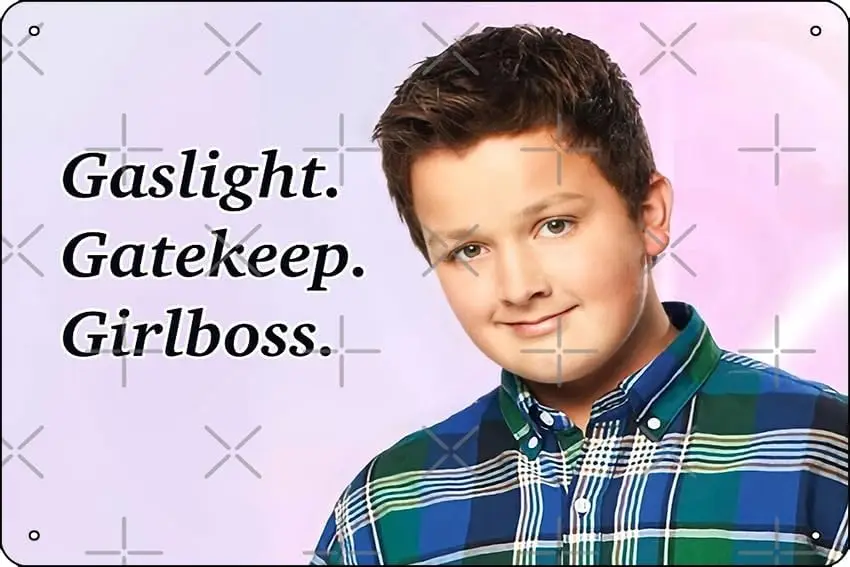 Gibby Gaslight Gatekeep Girlboss Poster Metal Sign Decor - 8 x 12inch Bar Pub Garage Man Cave Wall Art sign