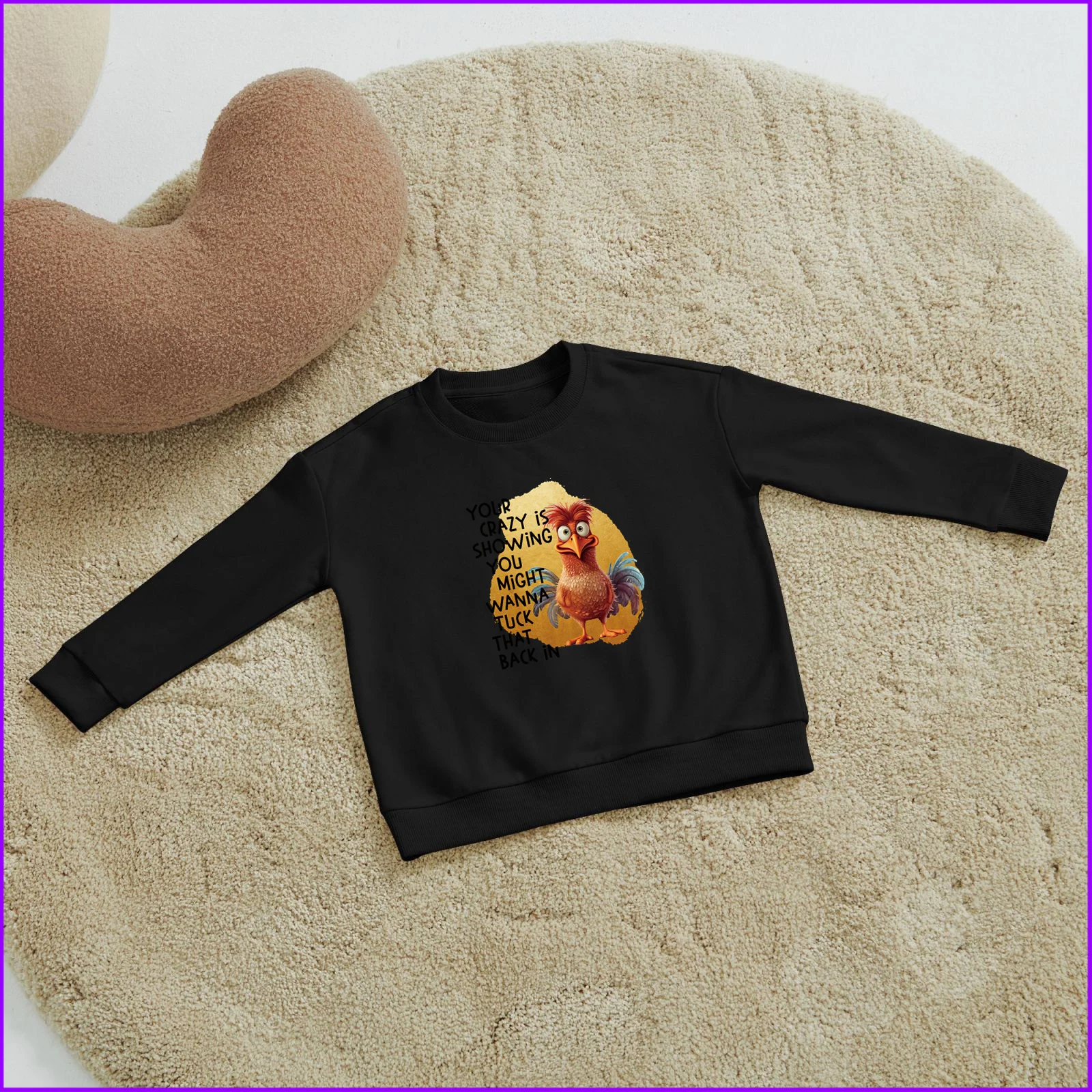 Your Carzy Is Showing You Might Wanna Tuck That Back In Chicken Yha81 Kids Boys Girls Hoodies Sweatshirt Hoodies Clothing Tops T