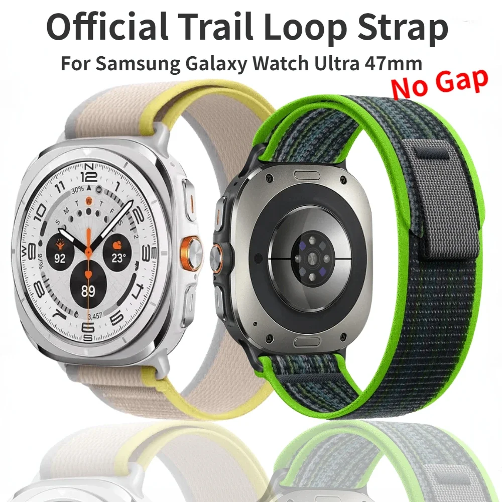 Official Trail Loop Nylon Strap for Samsung Galaxy Watch Ultra 47mm No Gap Sport Bracelet Galaxy Watch Ultra Correa Accessories