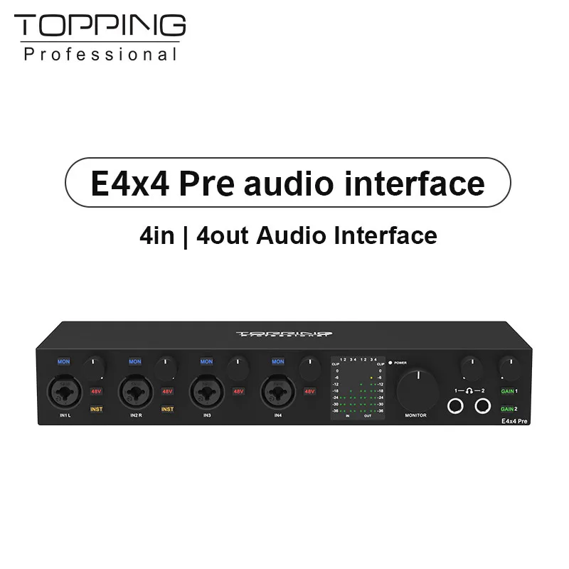 TOPPING E4x4 Pré interface de áudio profissional computador streaming ao vivo gravação mixagem 8 canais DAW 4 canais LoopBack