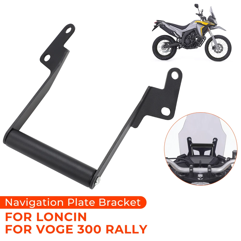 For Loncin Voge 300 Rally 300 Mobile Phone Holder Stand GPS Navigation Plate Bracket Support Holder Motorcycle Accessories