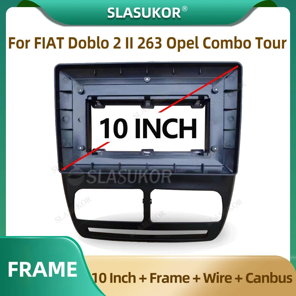 10 Inch Car Radio Fascia For FIAT Doblo 2 II 263 Opel Combo Tour Video Panel Player Audio Frame Dashboard Mount Suit Wire