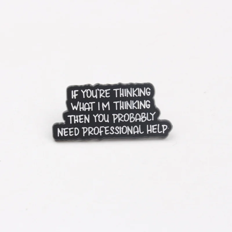 دبوس مينا مضحك عتيق - "إذا كنت تفكر ما أعتقد" دبابيس بروش اقتباس ساخر #5