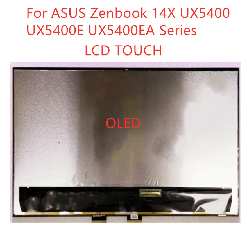 

Free shipping 2.8K For ASUS Zenbook 14X UX5400 UX5400E UX5400EA Series OLED Display Panel LCD Touch Screen Replacement Assembly