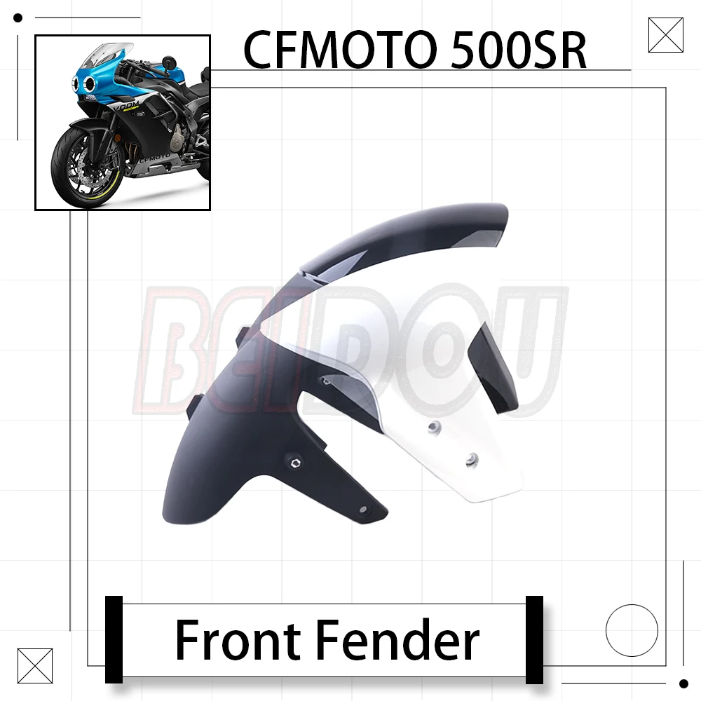 

For CFMOTO 500SR SR500 500SRR Motorcycle Original Front Fender Front Splash Plate Front Mudguard CF500-9