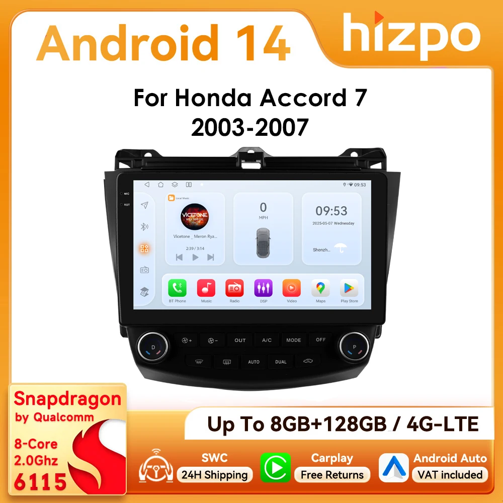 Autoradio Android 2Din Hizpo 10,1 pouces pour Honda Accord 7 2003 - 2007, simple ou double climatisation, RDS, DSP, GPS, BT, 4G, CarPlay, SWC, 360 ° CAM