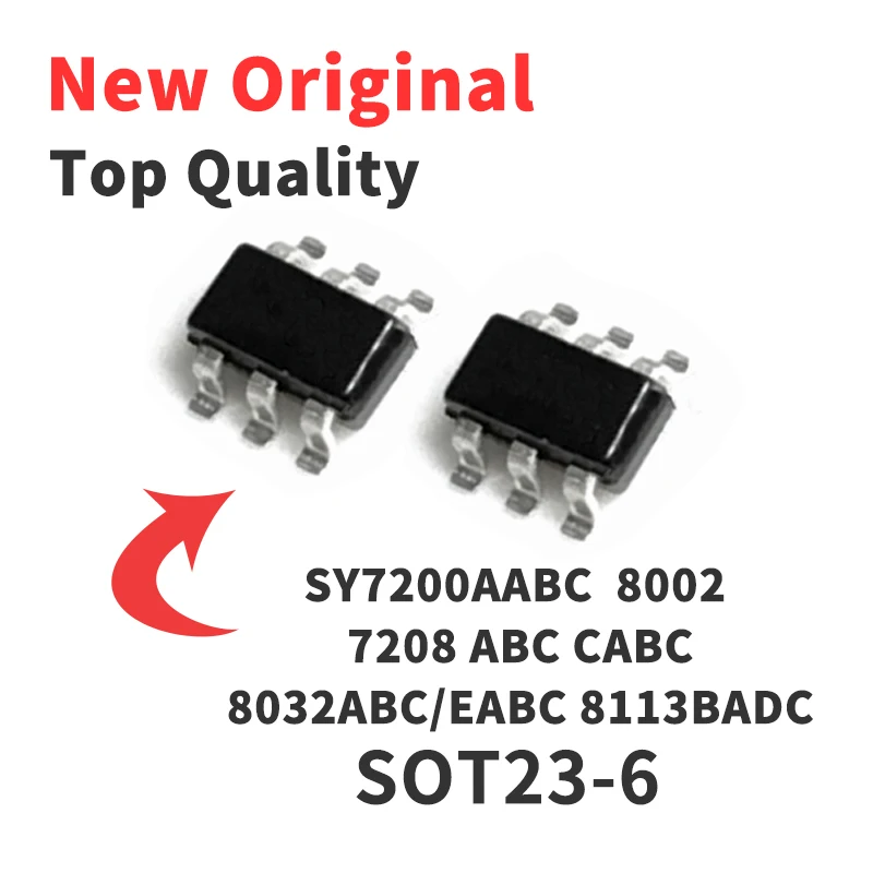 10 Pieces SY7200AABC SY8002AABC SY7208ABC SY7208CABC SY8032ABC SY8032EABC SY8113BADC SOT23-6 Chip IC New Original