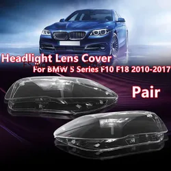 New For BMW 5 Series F18 F10 520 525 535 530 2010-2017 Pair Front Headlight Glass Cover Headlamps Transparent Shell Lens Case