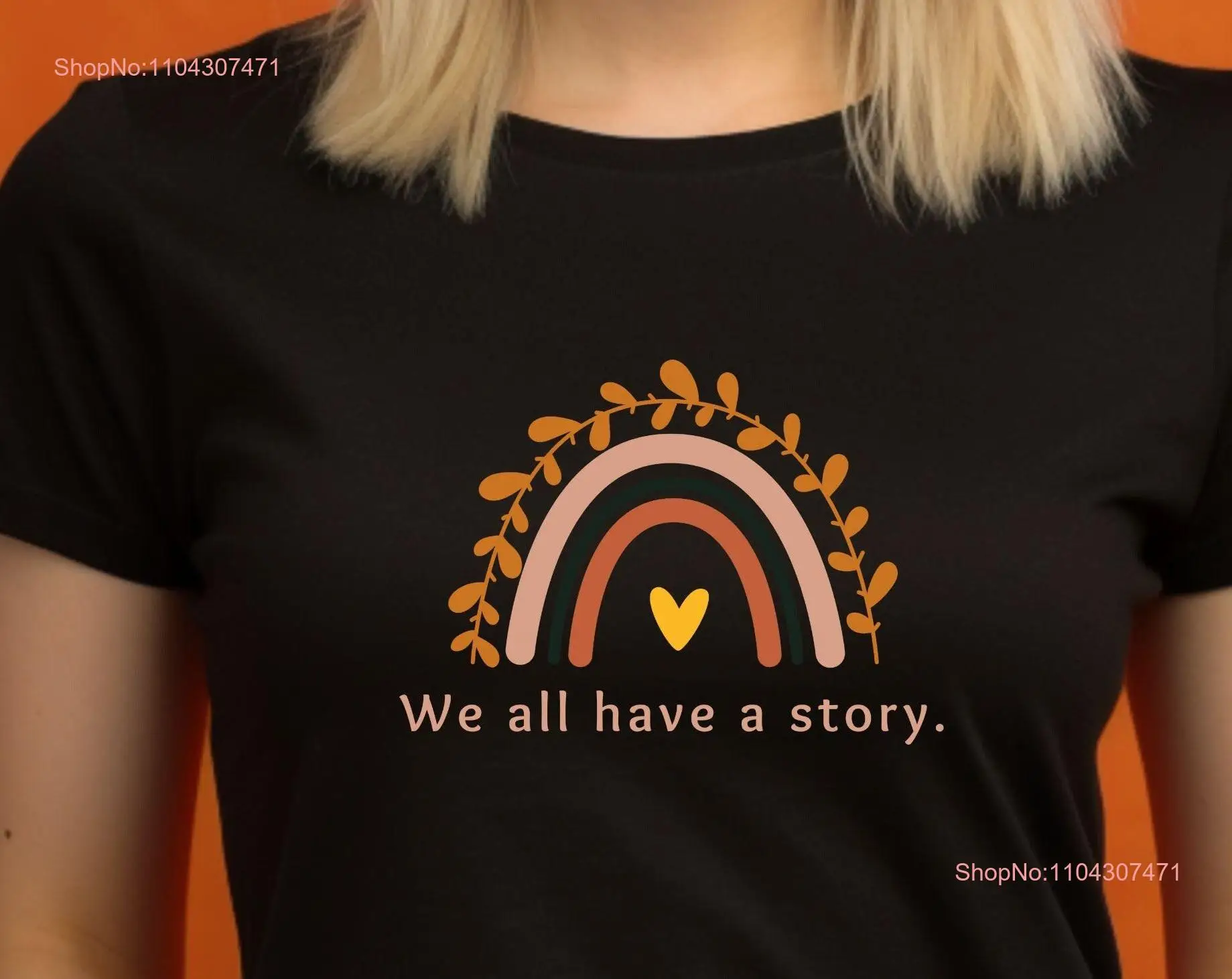 We All Have a Story T Shirt Storytellers Memorist Writer Icebreaker Conversation Starter Creative Writing Tell Me