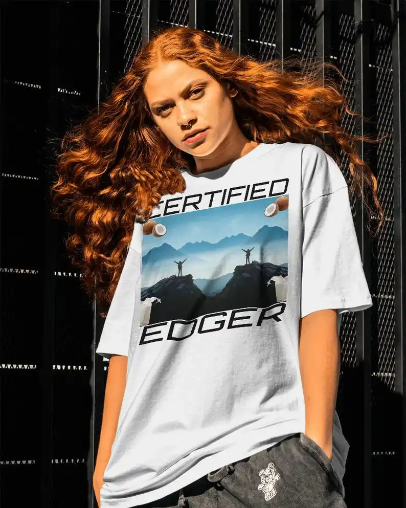 Certified Edger Shirt-graphic tees,funny shirt,meme shirt,offensive shirt,offensive sweatshirt,offensive hoodies,offensive gifts