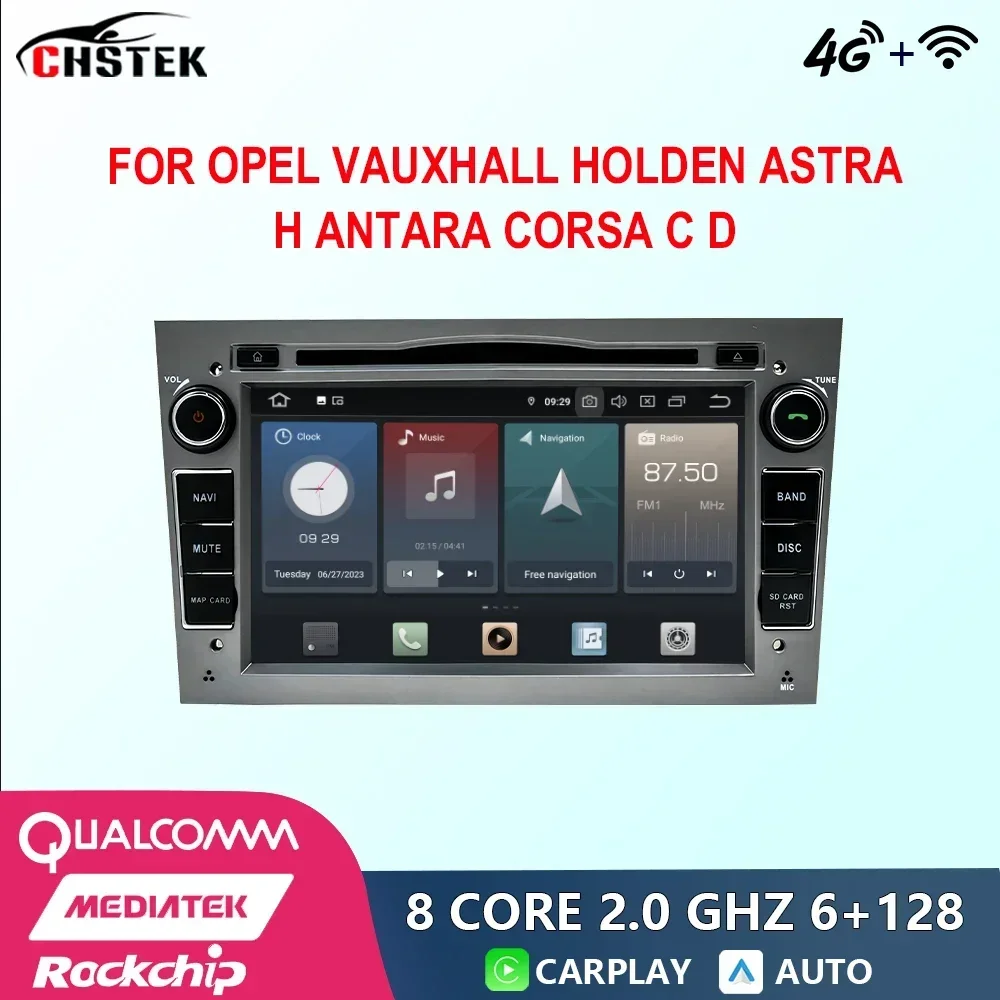 

CHSTEK Car Radio Android For Opel Vauxhall Holden Astra H Antara Corsa Qualcomm DVD GPS CarPlay WIFI 4G Bluetooth DSP Autoradio