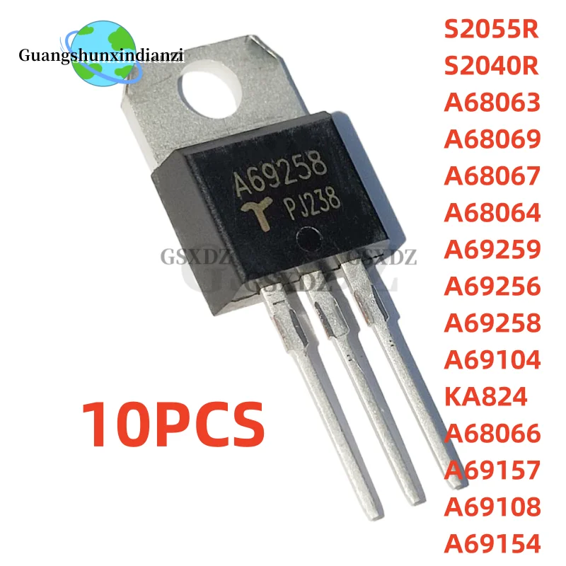 10PCS A69157 A69154 A69108 A69104 A69258 A69256 A69259 A68063 A68064 A68066 A68067 A68069 A68062 S2040R S2055R TO-220