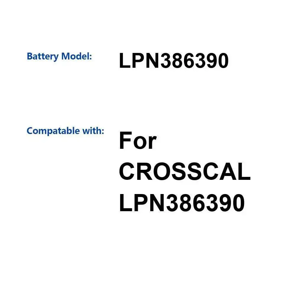 

Environmentally Friendly 3900Mah For Crosscal LPN386390 Stable Mobile Phone Battery